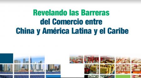 Barreras comerciales entre China y Aca. Latina y el Caribe