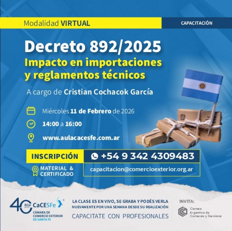 Decreto 892/2025 - Impacto en importaciones y reglamentos tecnicos